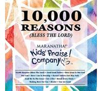 Maranatha Music - 10,000 Reasons (Bless The Lord) -Kids Praise Co