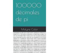 100000 décimales de pi: cent mille premiers chiffres du nombre Pi