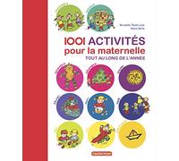 1001 activités pour la maternelle