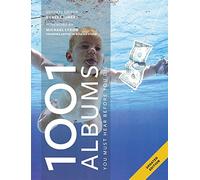 1001 Albums You Must Hear Before You Die: Updated for 2021