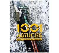 1001 Astuces Pour Escalade Et L'alpinisme