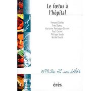 1001 BB 005 - Le foetus à l'hôpital - Collectif - Eres - Poche - Livre