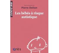1001 BB 012 - Les bébés à risque autistique