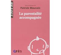 1001 BB 067 - la parentalité accompagnée
