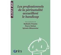 1001 BB 101 - Les professionnels de la périnatalité accueillent le handicap