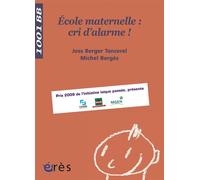 1001 BB 105 - École maternelle : cri d'alarme ! - Joss Berger Tancerel - Eres - Poche - Essai
