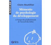 1001 BB 122 - Mémento de psychologie du développement à l'usage des professionnels de l'accueil des bébés