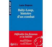 1001 BB 125 - Baby-loup, histoire d'un combat