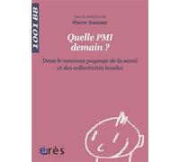 1001 BB 126 - Quelle PMI demain ? Pierre Suesser (Directeur éditorial), Pierre Suesser (Auteur)