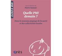 1001 BB 126 - Quelle PMI demain ? - Pierre Suesser - Eres - broché - Etude