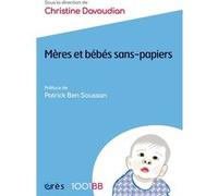 1001 BB 127 - Mères et bébés sans-papiers Christine Davoudian (Auteur)