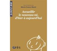 1001 BB 134 - Accueillir le nouveau-né, d'hier à aujourd'hui