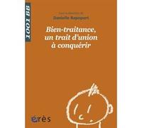 1001 BB 135 - Bien-traitance, un trait d'union à conquérir