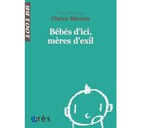1001 BB 149 - Bébés d'ici mères d'exil
