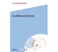 1001 BB 172 - La philo au berceau