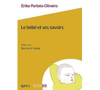 1001 BB 182 - Le bébé et ses savoirs