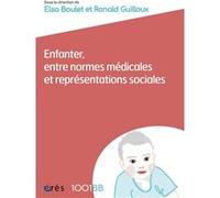 1001 BB 190 - Enfanter, entre normes médicales et représentations sociales (190)
