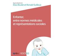 1001 BB 190 - Enfanter, entre normes médicales et représentations sociales (190)