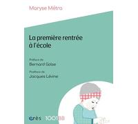 1001 BB 191 - La première rentrée à l'école: Les enjeux de la prévention précoce à l'école maternelle