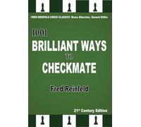 1001 Brilliant Ways to Checkmate