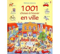 1001 CHOSES A TROUVER EN VILLE