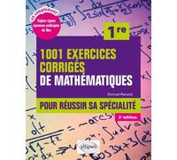 1001 Exercices Corrigés De Mathématiques 1re