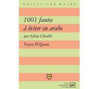 1001 fautes à éviter en arabe - Sylvie Chraïbi - Puf - broché - Méthode de langue