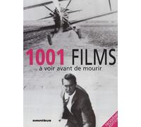1001 FILMS A VOIR AVANT MOURIR
