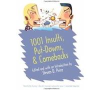 1001 Insults, Put-Downs, & Comebacks, 1001 Series Steven D. Price (Auteur)