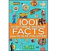 1001 Inventions And Awesome Facts From Muslim Civilization
