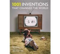 1001 Inventions That Changed the World by Edited by Jack Challoner Edited by Jack Challoner (Auteur)