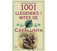 1001 llegendes i mites de Catalunya