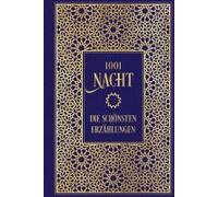 1001 Nacht: Die Schönsten Erzählungen