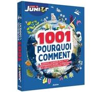Sylvie Albou-Tabart, Patrick David – 1001 Pourquoi Comment – Science & Vie Junior – Broché
