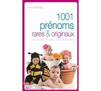 1001 prénoms rares et originaux - Fanny Matagne - Ideo Eds - broché - Livre