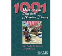 1001 Problems in Classical Number Theory Armel Mercier, Jean-marie De Koninck (Auteur)