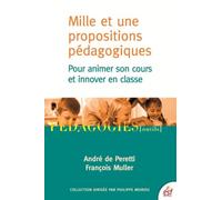 1001 propositions pédagogiques pour animer son cours et innover en classe