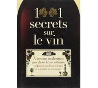 1001 secrets sur le vin