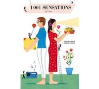 1001 sensations Françoise Laurent (Auteur), Sébastien Chebret (Illustration)