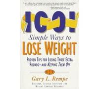 1001 Simple Ways to Lose Weight Gary L. Rempe (Auteur)