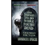 1001 THINGS TO DO WHILE YOU'RE DEAD