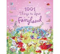 1001 Things to Spot in Fairyland – Usborne