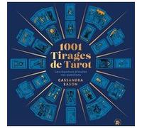 1001 Tirages de Tarot Cassandra Eason (Auteur)