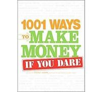 1001 Ways to Make Money If You Dare Trent Hamm (Auteur)
