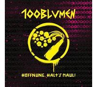 100blumen - Hoffnung Halt'S Maul!