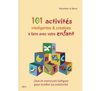 101 activités à faire avec votre enfant