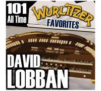 David Loban – 101 All Time Wurlitzer Favorites – CD