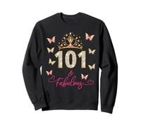 101 and Fabulous, 101 Years Old Womens, 101st Birthday Sweatshirt