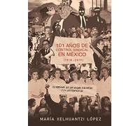 101 Años De Control Sindical En México (1918-2019): El Por Qué De Los Bajos Salarios Y La Desigualdad