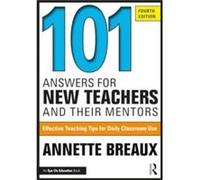 101 Answers for New Teachers and Their Mentors - Breaux Annette Education Speakers Group InternationallyRecognized Author Speaker and Consultant USA - Tay Breaux Annette Education Speakers Group Inter